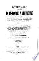 Dictionnaire universel d'histoire naturelle ...