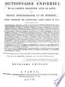 Dictionnaire universel de la langue françoise, avec le latin, et Manuel d'orthographe et de néologie