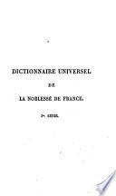Dictionnaire universel de la noblesse de France