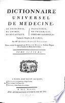 Dictionnaire Universel De Medecine, De Chirurgie, De Chymie, De Botanique, D'Anatomie, De Pharmacie, D'Histoire Naturelle, &c
