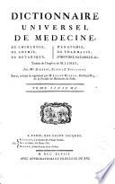 Dictionnaire universel de médecine, de chirurgie, de chymie, de botanique, d'anatomie, de pharmacie, d'histoire naturelle, ... /