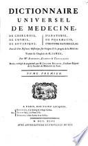 Dictionnaire universel de médecine, de chirurgie, de chymie, de botanique, d'anatomie, de pharmacie, d'histoire naturelle, ... /