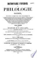 Dictionnaire universel de philologie sacrée...