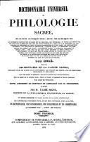 Dictionnaire universel de philologie sacrée, suivi du