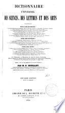 Dictionnaire universel des sciences, des lettres et des arts