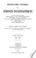 Dictionnaire universel des sciences ecclésiastiques