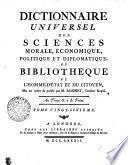 DICTIONNAIRE UNIVERSEL DES SCIENCES MORALE, ÉCONOMIQUE, POLITIQUE ET DIPLOMATIQUE