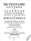 Dictionnaire Universel Des Sciences Morale, Économique, Politique Et Diplomatique; Ou Bibliotheque De L'Homme-D'État Et Du Citoyen