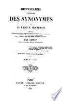 Dictionnaire universel des synonymes de la langue Française ... Quatrième édition revue et corrigée