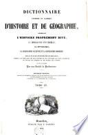 Dictionnaire universel et classique d'histoire et de géographie, comprenant l'histoire proprement dite, la biographie universelle, la mythologie, la géographie ancienne et la géographie moderne,sur le plan du dictionnaire de Bouillet, ... et mis en ordre par une Société de professeurs