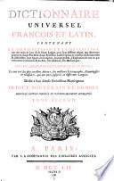 Dictionnaire universel Francois et Latin