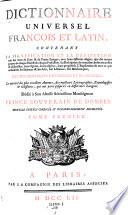 Dictionnaire universel Francois et Latin