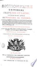 Dictionnaire Universel François Et Latin, Vulgairement Appelé Dictionnaire De Trévoux
