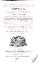 Dictionnaire universel François et Latin, vulgairement appelé Dictionnaire de Trêvoux