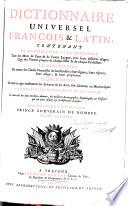 Dictionnaire universel françois & latin