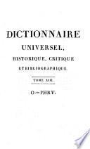 Dictionnaire universel, historique, critique et bibliographique ...