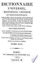Dictionnaire universel, historique, critique et bibliographique ...