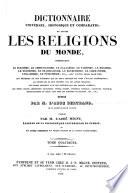Dictionnaire universel, historique et comparatif de toutes les religions du monde
