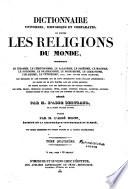 Dictionnaire universel, historique et comparatif, de toutes les religions du monde