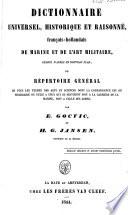 Dictionnaire universel, historique et raisonné, français-hollandais, de marine et de l'art militaire, ou: Répertoire général de tous les termes des arts et sciences