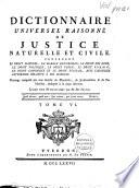 Dictionnaire universel raisonné de justice naturelle et civile