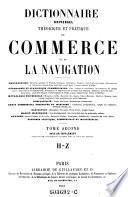 Dictionnaire universel théoretique et pratique du commerce et de la navigation