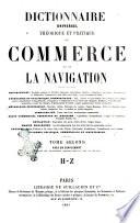 Dictionnaire universel théorique et pratique du commerce et de la navigation