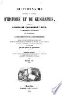 Dictionnaire universèle et classique d'histoire et de géographie....