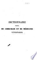 Dictionnaire usuel de chirurgie et de médecine vétérinaires