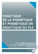 Didactique de la phonétique et phonétique en didactique du FLE