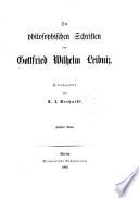 Die philosophischen Schriften: Leibniz und Locke: Sur l'Essai de l'entendement humain. Nouveaux essaies sur l'entendement