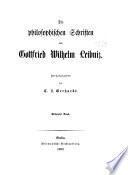 Die philosophischen Schriften von Gottfried Wilhelm Leibniz