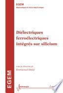 Diélectriques ferroélectriques intégrés sur silicium