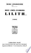 Dieu créa d'abord Lilith ...