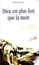 Dieu est plus fort que la mort