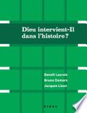 Dieu intervient-Il dans l'histoire?