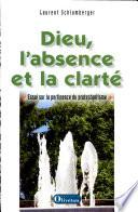 Dieu, l'absence et la clarté