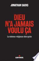 Dieu n'a jamais voulu ça