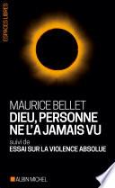 Dieu, personne ne l'a jamais vu