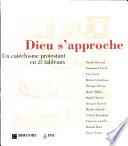 Dieu s'approche