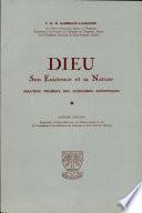 Dieu. Son existence et sa nature, 2 volumes