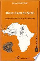 Dieux d'eau du Sahel