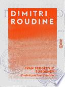 Dimitri Roudine - Suivi du Journal d'un homme de trop, et de Trois rencontres