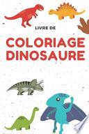 Dinosaure Livre de Coloriage Pour les Enfants de 4 à 8 Ans.