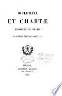 Diplomata et chartae merovingicae aetatis in archivo franciae asservata