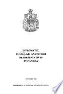 Diplomatic, Consular, and Other Representatives in Canada