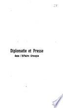 Diplomatie et presse dans l'affaire grecque, 1914-1916