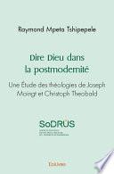 Dire Dieu dans la postmodernité