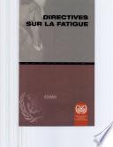 Directives Sur la Fatigue, Édition de 2002