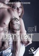 Dirty Loft 2
